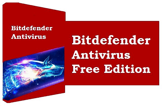 5 Best Free Antivirus Software for Windows Bitdefender Antivirus Free Edition